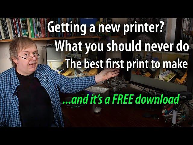 Setting up your new printer. Best free print software and what should be the first thing to print