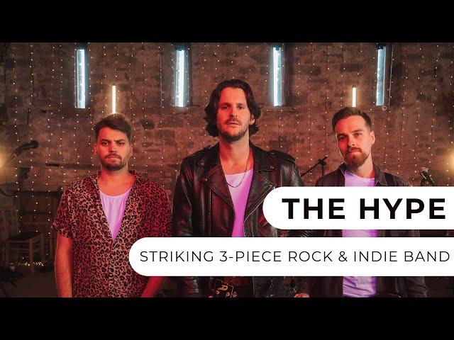 The Hype - Striking 3-Piece Rock, Pop & Indie Band - Entertainment Nation