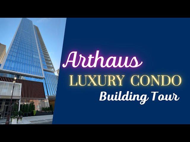 The Arthaus Condo | FULL TOUR