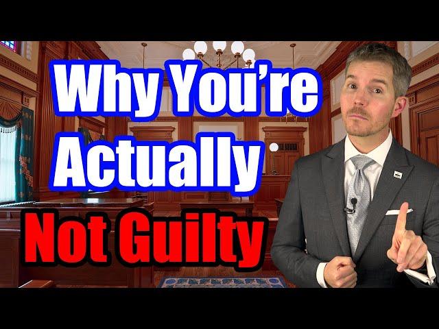 You're supposed to plead NOT GUILTY (even if you did it).