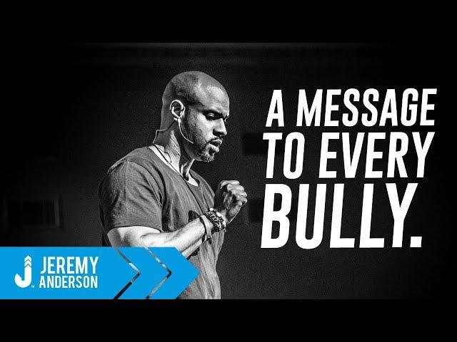 How To Stop Bullying | Best Student Motivation | Jeremy Anderson