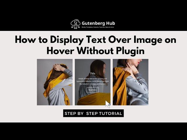 How to Display Text over Image on Hover in Gutenberg | WordPress Tips and Tricks