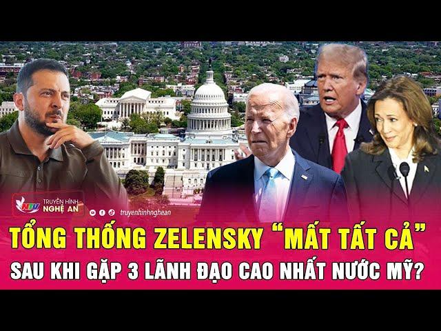 Tổng thống Zelensky “mất tất cả” sau khi gặp 3 lãnh đạo cao nhất nước Mỹ?