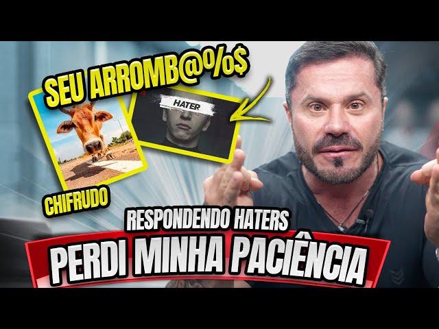 ENTENDA A POLÊMICA - MINHA RESPOSTA SINCERA AOS HATERS