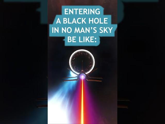 Entering A BLACK HOLE In No Man's Sky Be Like #nomanssky #shorts