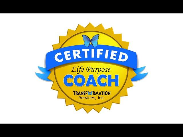 Life Purpose Coach Certification (Transformation Academy)