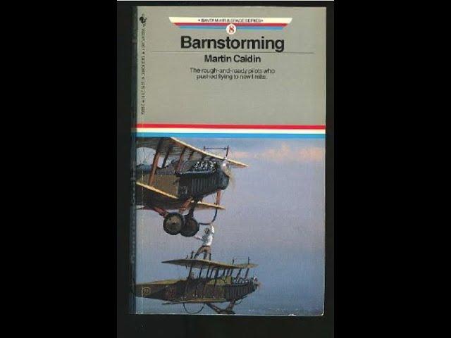 "Barnstorming" By Martin Caidin