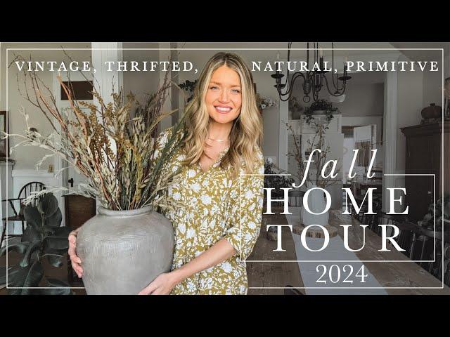 FALL HOME TOUR 2024 | Natural, Vintage, Primitive, Thrifted + Antiques