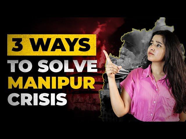 Manipur Violence 2023 | Why Law & Order is Missing?