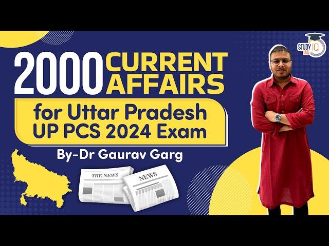 2000 Current Affairs for UTTAR PRADESH UP PCS 2024 in Hinglish by Dr Gaurav Garg (Complete 1 year)