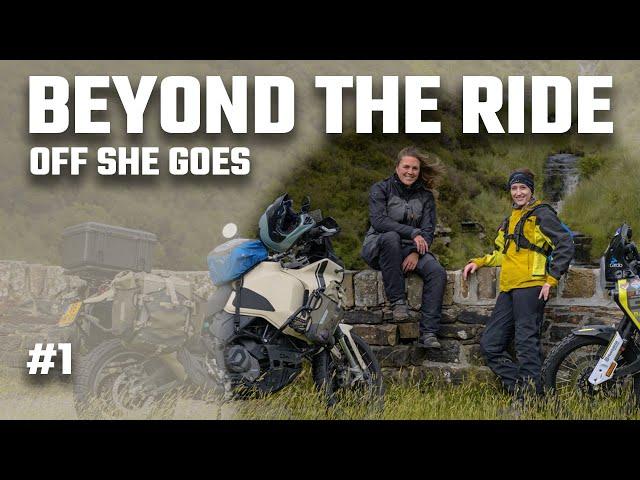 BEYOND THE RIDE #1: Off She Goes / Runa Grydeland - EVERY MOTORCYCLE RIDER HAS A STORY