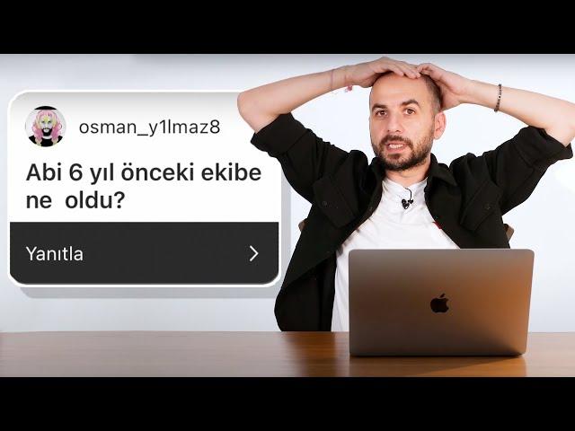 Eski ekibe ne oldu? | Merak edilen soruları cevaplıyorum #sorucevap