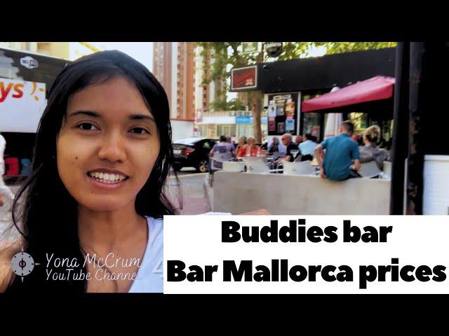 Benidorm at Buddies Bar, Bar Mallorca prices #benidorm2023