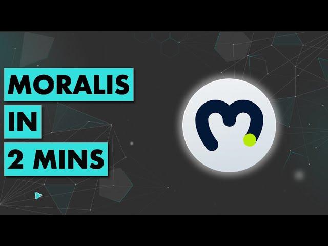 Moralis in 2 mins