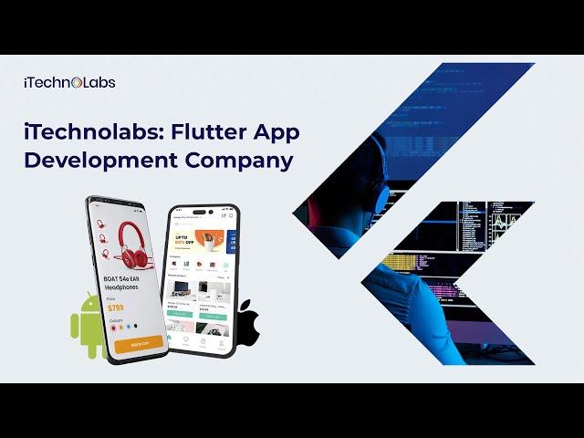 Flutter App development company - iTechnolabs