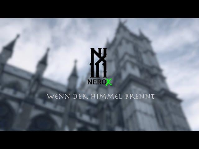 NeroX || Wenn der Himmel brennt