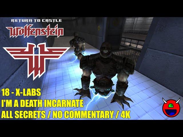 Return to Castle Wolfenstein - 18 X-Labs - All Secrets UHD 4K
