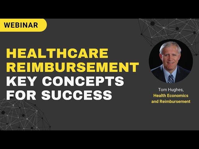 Healthcare Reimbursement: Understanding Key Concepts to Maximize Business Success - Galen Data