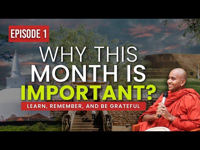 Why this month is important? | EP 01 #buddhism #dhamma #anubudumihidu #අනුබුදුමිහිඳු