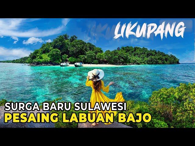 LIKUPANG POTONGAN SURGA DARI SULAWESI