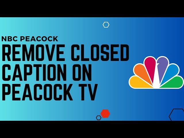 How To Remove Closed Caption On Peacock TV !! Remove Subtitle on Peacock TV - 2024