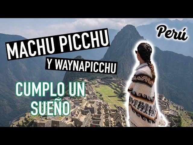 Esto es un SUEÑO hecho REALIDAD | PERÚ 8 MACHU PICCHU