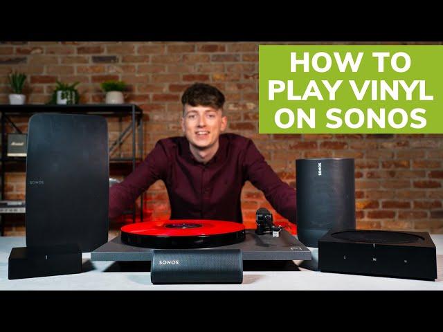 How To Play Vinyl On Sonos PLUS Our Top Tips