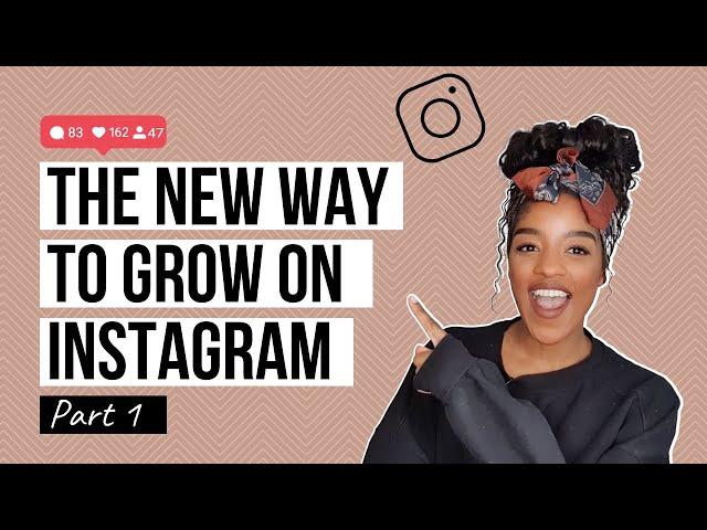 NEW WAY TO GROW ON INSTAGRAM PART 1 |  Instagram growth tips | Tips and tricks for Instagram growth