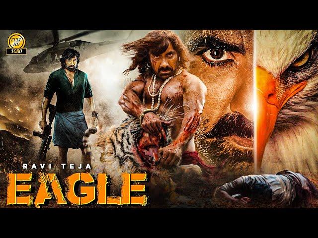 EAGLE " Ravi Teja 2024 New Released Full Hindi Dubbed Action Movie | New Blockbuster Movie 2024