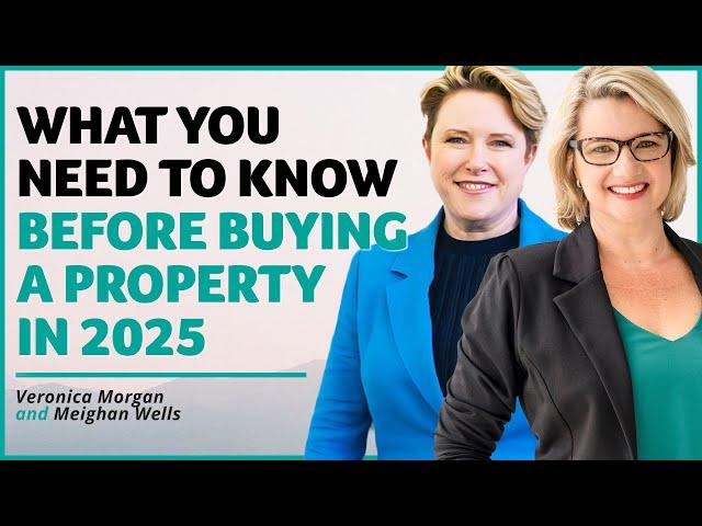 What You Need to Know Before Buying a Property in 2025