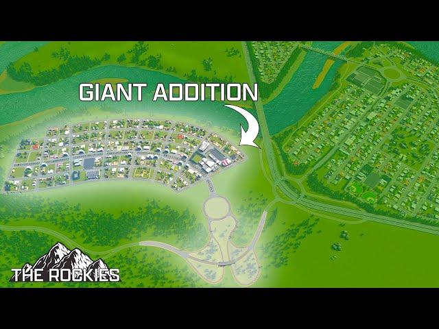 Our Biggest Residential Expansion Yet!  - The Rockies 8 - Cities Skylines Let’s Play