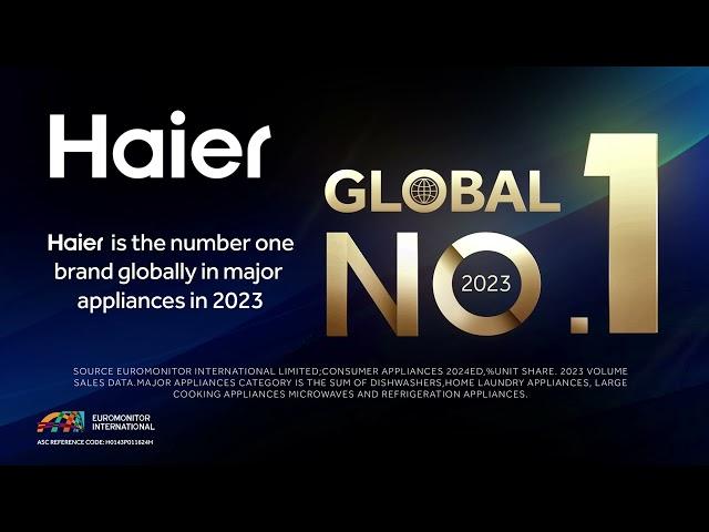 Haier is the number one brand globally in major appliances in 2023