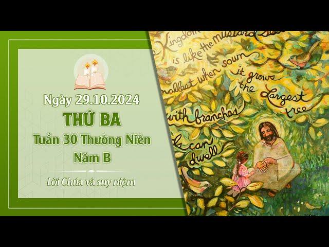 Suy niệm THỨ BA TUẦN 30 THƯỜNG NIÊN - NĂM B