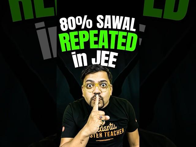 Shocking! 80% JEE Questions Were Repeated!#iit #iitjee #jeemains #jee #jeepreparation #jeeadvanced
