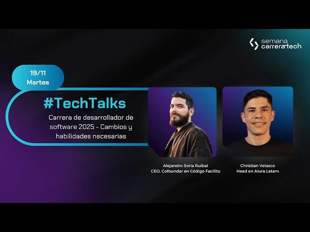 #TECHTALKS Carrera de desarrollador de software 2025 - Cambios y habilidades necesarias