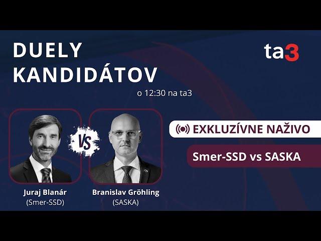 Duely kandidátov: Juraj Blanár (Smer-SSD) vs Branislav Gröhling (SASKA)