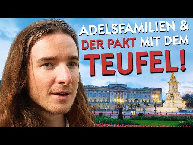 ADELSFAMILIEN & DER PAKT MIT DEM TEUFEL!