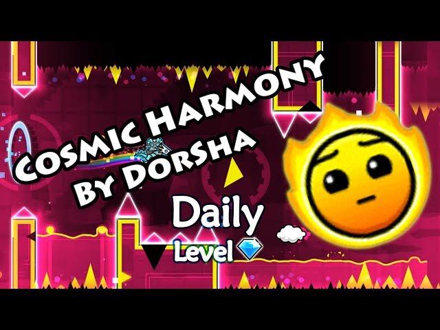 Geometry Dash - Cosmic Harmony (By DorSha) ~ Daily Level #410 [All Coins]