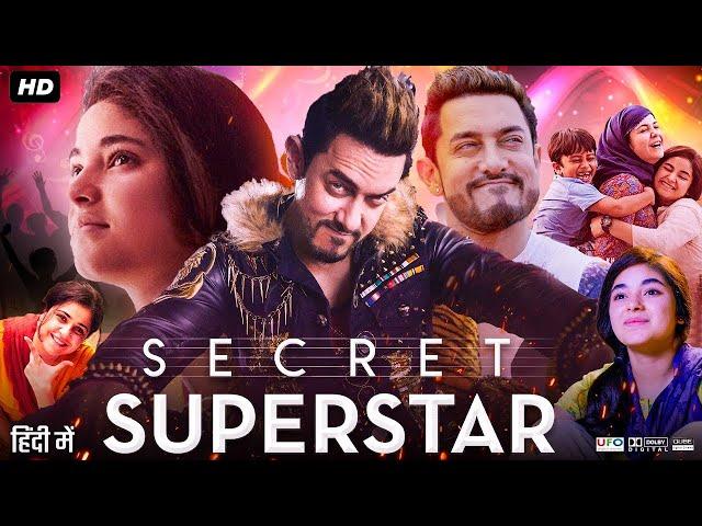 Aamir Khan Best Hindi Emotional Movie | Secret Superstar Full Hindi Movie | Aamir Khan, Zaira Wasim