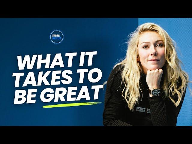 Mikaela Shiffrin's MINDSET | The World's Best Skier on Pressure, Passion and Perseverance