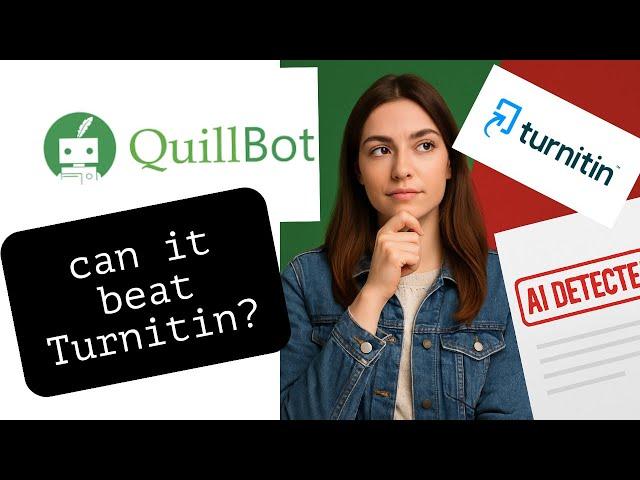 Can You Use The Quillbot Humanizer to Bypass Turnitin AI Detection?