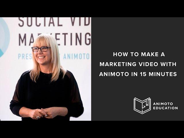 How To Make A Marketing Video In Less Than 15 Minutes In Animoto