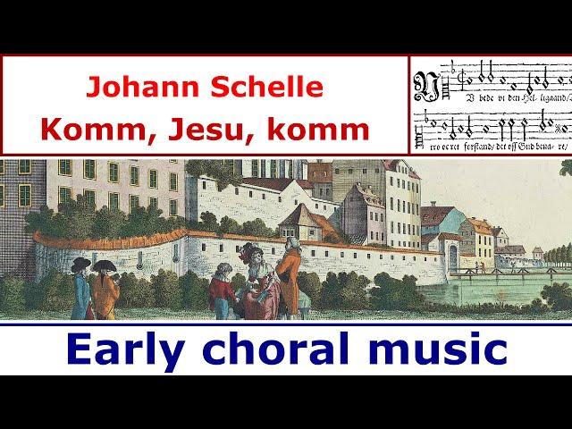 Johann Schelle - Komm, Jesu, komm (Collegium Vocale Gent)