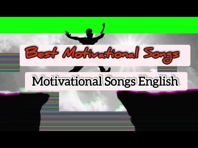 Best Motivational Songs| Motivational Songs English | @AuraNetworkMelodies  @songholics