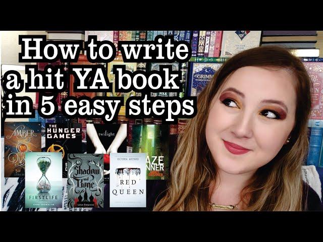 How to write a hit YA book in 5 easy steps