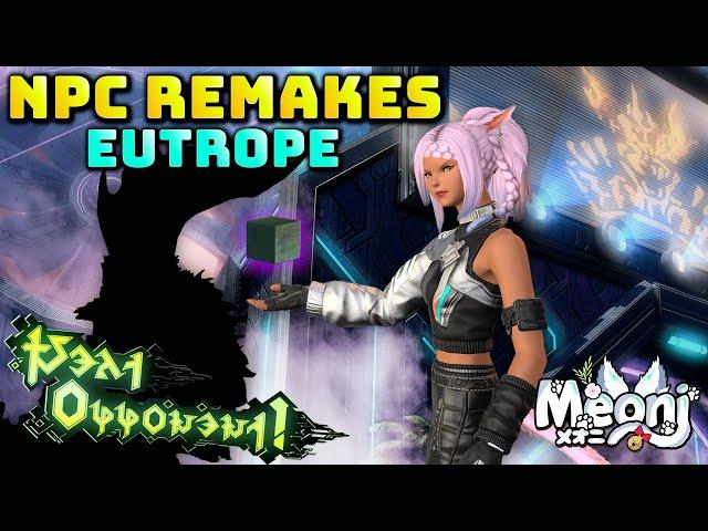 FFXIV: Remaking NPCS - Eutrope / Wicked Thunder