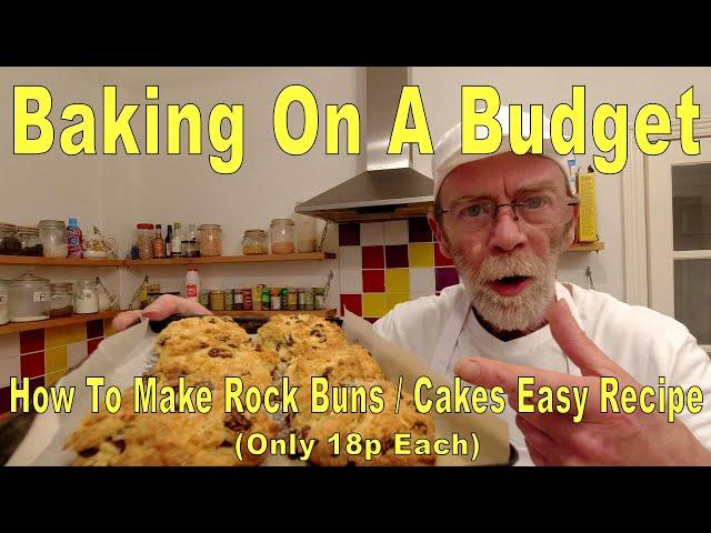 How To Make Rock Cakes/Buns Easy Recipe (Only 18p Each)