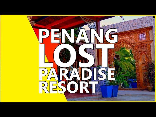 Lost Paradise Resort, Penang, Malaysia, point of view VLOG [4K]