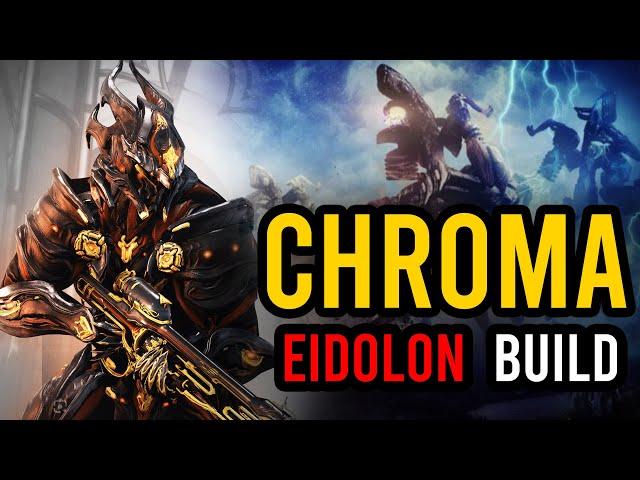 Chroma Prime Eidolon Hunt Build | Updated Build  [WARFRAME]