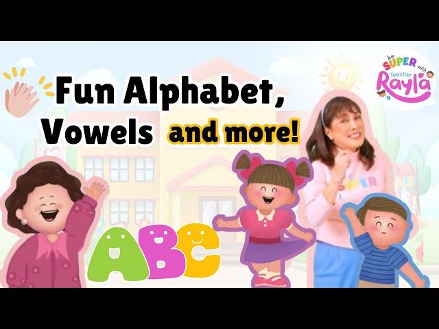 Learn Alphabet, Vowels and more! Sing and have fun with Teacher Rayla - #preschoollearning